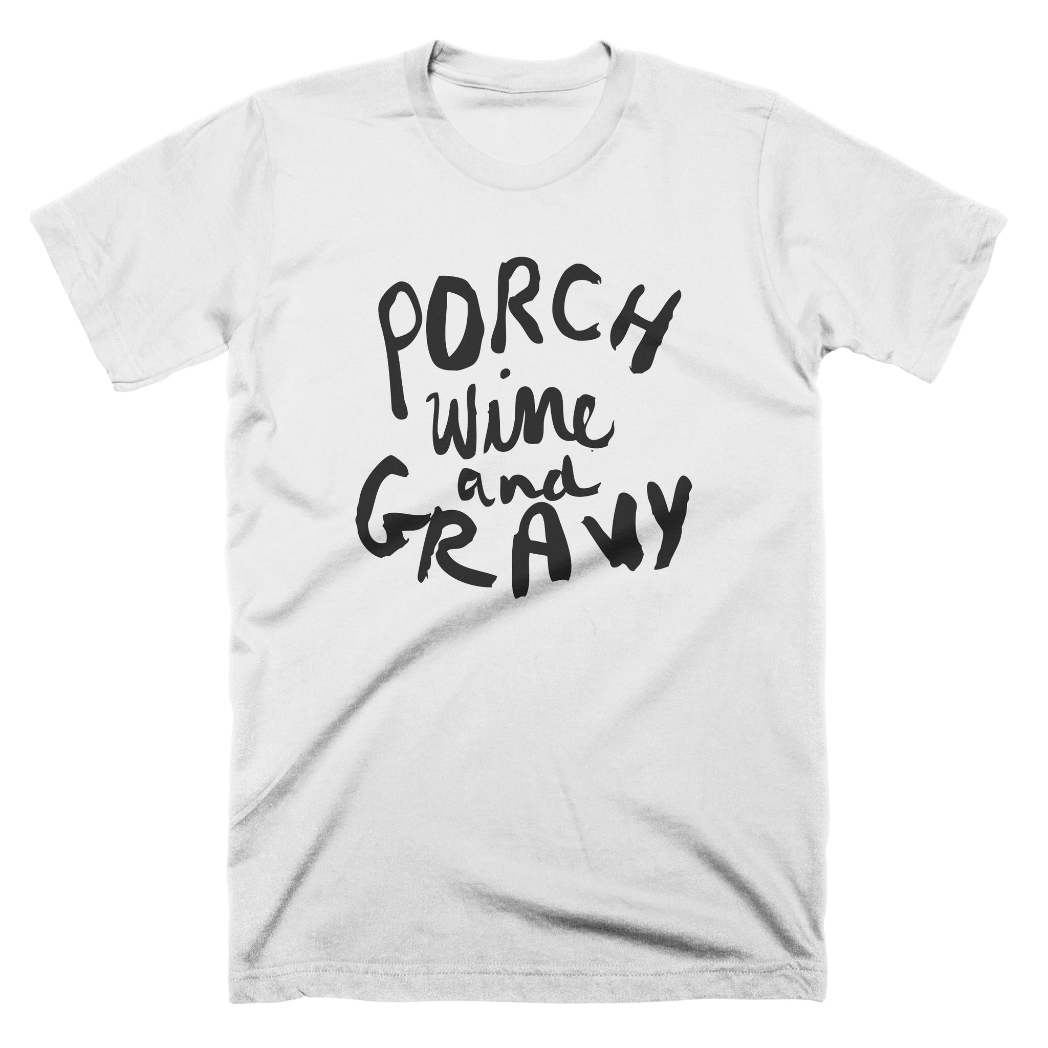 Porch, Wine and Gravy