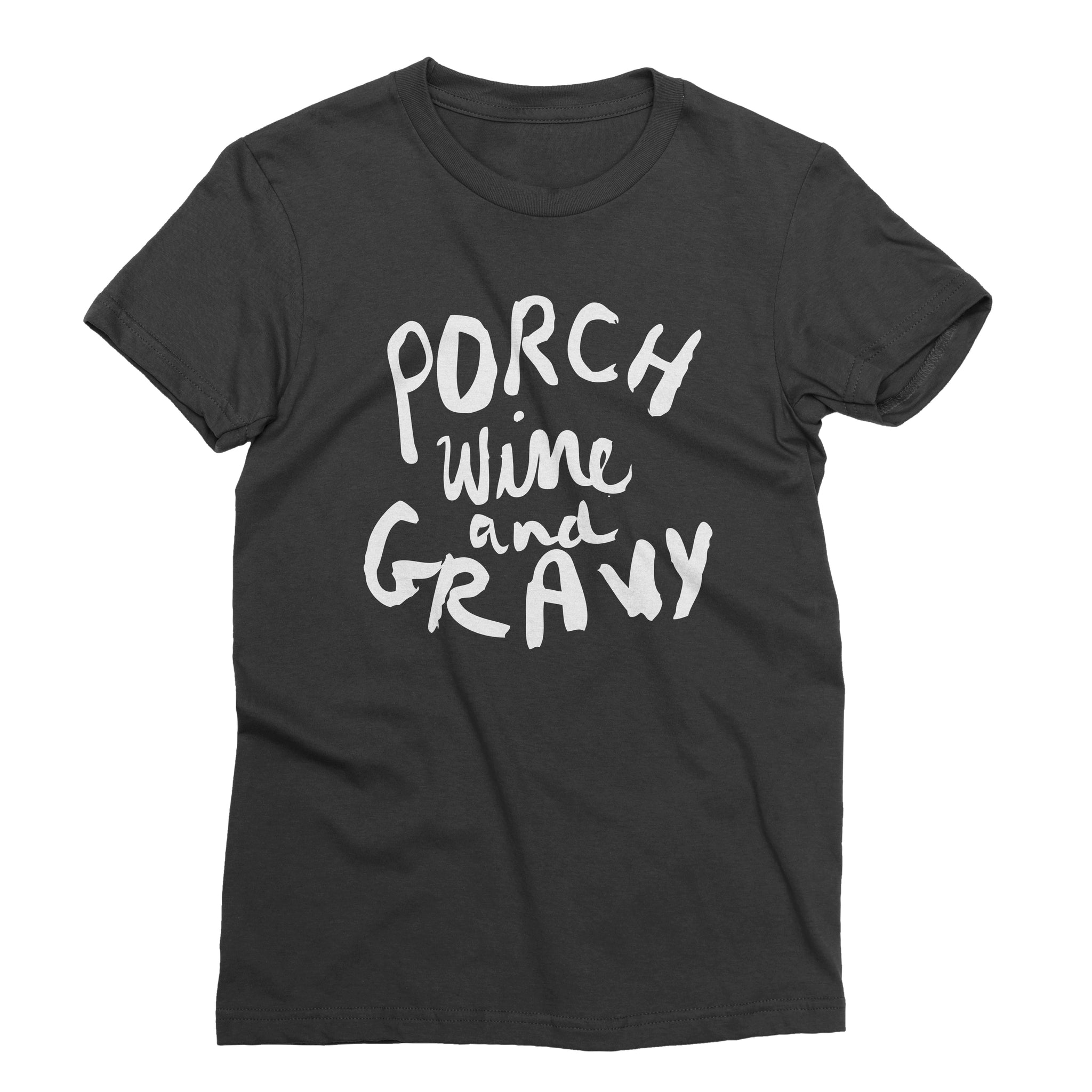 Porch, Wine and Gravy